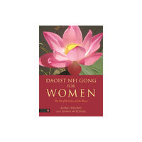 Jessica kingsley publishers Daoist Nei Gong for Women (häftad, eng)