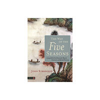 Jessica kingsley publishers The Way of the Five Seasons (häftad, eng)