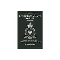 Crecy Publishing RAF Bomber Command Losses of the Second World War 8 (häftad, eng)