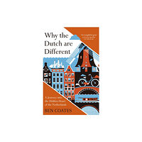 John Murray Press Why the Dutch are Different (häftad, eng)