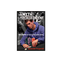 D&B Publishing The Myth of Poker Talent (häftad, eng)