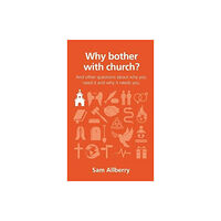 The Good Book Company Why bother with church? (häftad, eng)