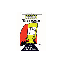 Fair Acre Press The Return of the Naive (häftad, eng)