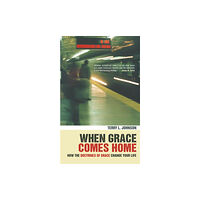 Christian Focus Publications Ltd When Grace Comes Home (häftad, eng)