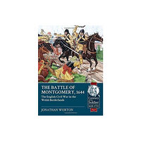 Helion & Company The Battle of Montgomery, 1644 (häftad, eng)