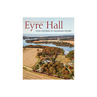 D Giles Ltd The Material World of Eyre Hall (häftad, eng)