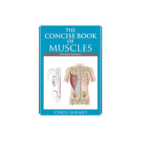 Lotus Publishing The Concise  Book of Muscles  Fourth Edition (häftad, eng)