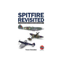 Dalrymple and Verdun Publishing Spitfire Revisited (häftad, eng)