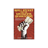 Clairview Books Wall Street and the Bolshevik Revolution (häftad, eng)