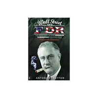 Clairview Books Wall Street and FDR (häftad, eng)