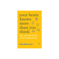 Scribe Publications Your Brain Knows More Than You Think (häftad, eng)