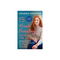 Octopus publishing group 15-Minute Parenting: The Teenage Years (häftad, eng)