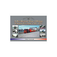 Mortons Media Group A Transport Travelogue of Britain by Road, Rail and Water 1948-1972 (häftad, eng)