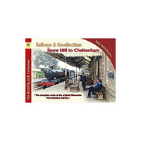 Mortons Media Group Railways & Recollections Snow Hill to Cheltenham (häftad, eng)