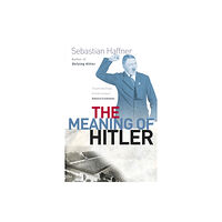 Orion Publishing Co The Meaning Of Hitler (häftad, eng)