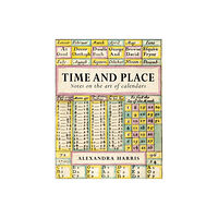 Little Toller Books Time and Place (inbunden, eng)