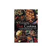 Little, Brown Book Group Everyday Thai Cooking (häftad, eng)