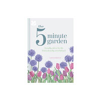 HarperCollins Publishers The Five Minute Garden (inbunden, eng)