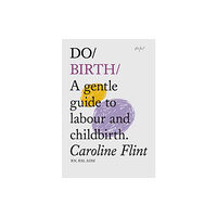 The Do Book Co Do Birth (häftad, eng)