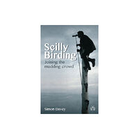 Brambleby Books Scilly Birding (häftad, eng)