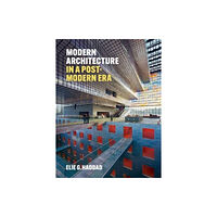 Lund Humphries Publishers Ltd Modern Architecture in a Post-Modern Era (inbunden, eng)