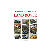 Herridge & Sons Ltd The Complete Catalogue of the Land Rover (inbunden, eng)