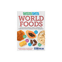 Chello Publishing Carbs & Cals World Foods (häftad, eng)