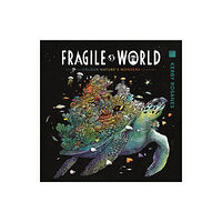 Michael O'Mara Books Ltd Fragile World (häftad, eng)