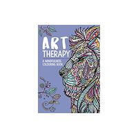 Michael O'Mara Books Ltd Art Therapy: A Mindfulness Colouring Book (häftad, eng)