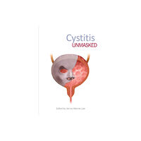 TFM Publishing Ltd Cystitis Unmasked (häftad, eng)