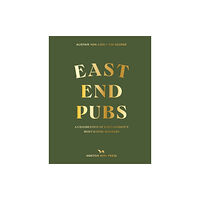 Hoxton Mini Press East End Pubs (inbunden, eng)