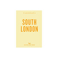 Hoxton Mini Press An Opinionated Guide to South London (häftad, eng)