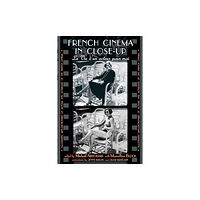 Phaeton Publishing Limited French Cinema in Close-Up (häftad, eng)