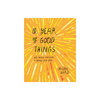 Headline Publishing Group A Year of Good Things (inbunden, eng)
