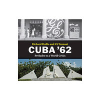 Five Leaves Publications Cuba '62 (häftad, eng)