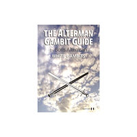 Quality Chess UK LLP The Alterman Gambit Guide (häftad, eng)