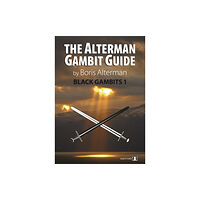 Quality Chess UK LLP The Alterman Gambit Guide (häftad, eng)