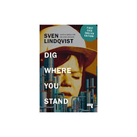 Watkins Media Limited Dig Where You Stand (häftad, eng)