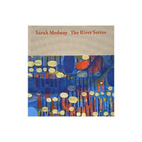 Anomie Publishing Sarah Medway - the River Series (inbunden, eng)