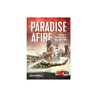 Helion & Company Paradise Afire Volume 2 (häftad, eng)