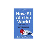 Canbury Press How AI Ate the World (häftad, eng)