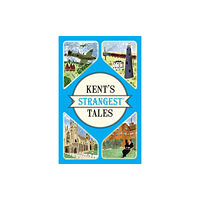 HarperCollins Publishers Kent's Strangest Tales (häftad, eng)