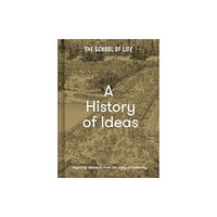 The School of Life Press A History of Ideas (inbunden, eng)