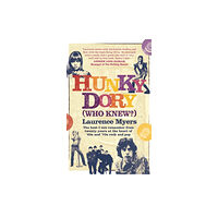 Whitefox Publishing Ltd Hunky Dory (Who Knew?) (inbunden, eng)