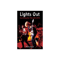 Wymer Publishing Lights Out: Surviving the '70s with UFO (häftad, eng)