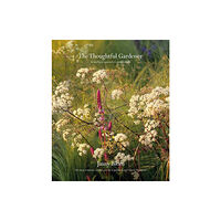 Quarto Publishing Plc The Thoughtful Gardener (inbunden, eng)