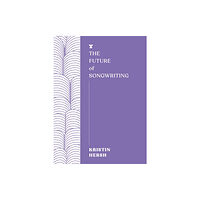 Melville House UK The Future of Songwriting (häftad, eng)