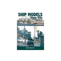 Pen & Sword Books Ltd Ship Models from Kits (häftad, eng)