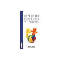 Nick Hern Books Drama Games for Devising (häftad, eng)