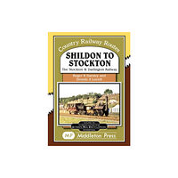 Middleton Press Shildon To Stockton. (inbunden, eng)